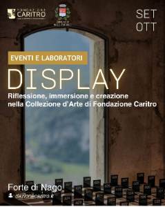Display at Forte di Nago
